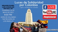 LUCES DE SOLIDARIDAD POR COLOMBIA, DESDE LOS ÁNGELES EEUU 16 mayo 9pm